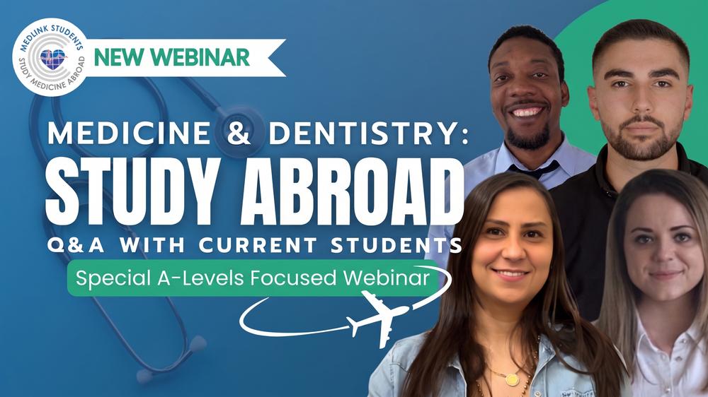 Study Medicine or Dentistry Abroad | 15 August 2026