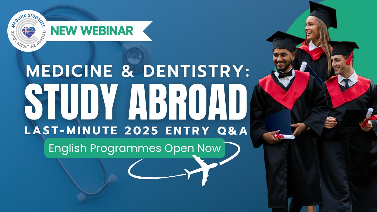 Study Medicine or Dentistry Abroad | September 2025
