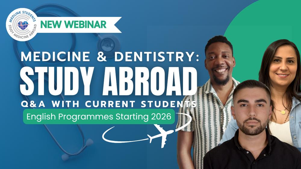 Study Medicine or Dentistry Abroad | May 2026