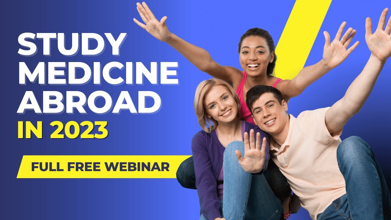 Study Medicine or Dentistry Abroad | March 2023
