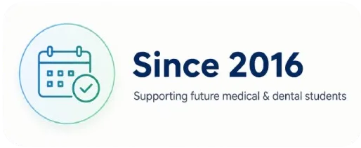 Since 2016 — supporting future medical and dental students