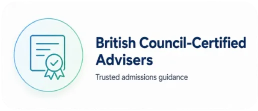 British Council-certified advisers — trusted admissions guidance